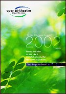2002 Season: OPEN AIR THEATRE, REGENT'S PARK