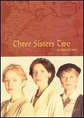 2002: THREE SISTERS TWO