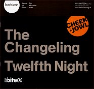 2006: THE CHANGELING and TWELFTH NIGHT