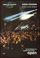 2006 Season: OPEN AIR THEATRE, REGENT'S PARK
