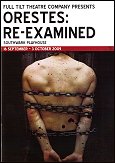 2009: ORESTES: RE-EXAMINED