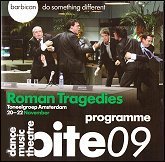 2009: ROMAN TRAGEDIES