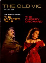 2009: THE WINTER'S TALE and THE CHERRY ORCHARD