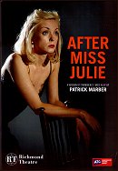 2016: AFTER MISS JULIE