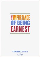 2018: THE IMPORTANCE OF BEING EARNEST