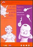 1998: A WIFE WITHOUT A SMILE and SPERM WARS