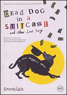 2014: DEAD DOG IN A SUITCASE (and other love songs)